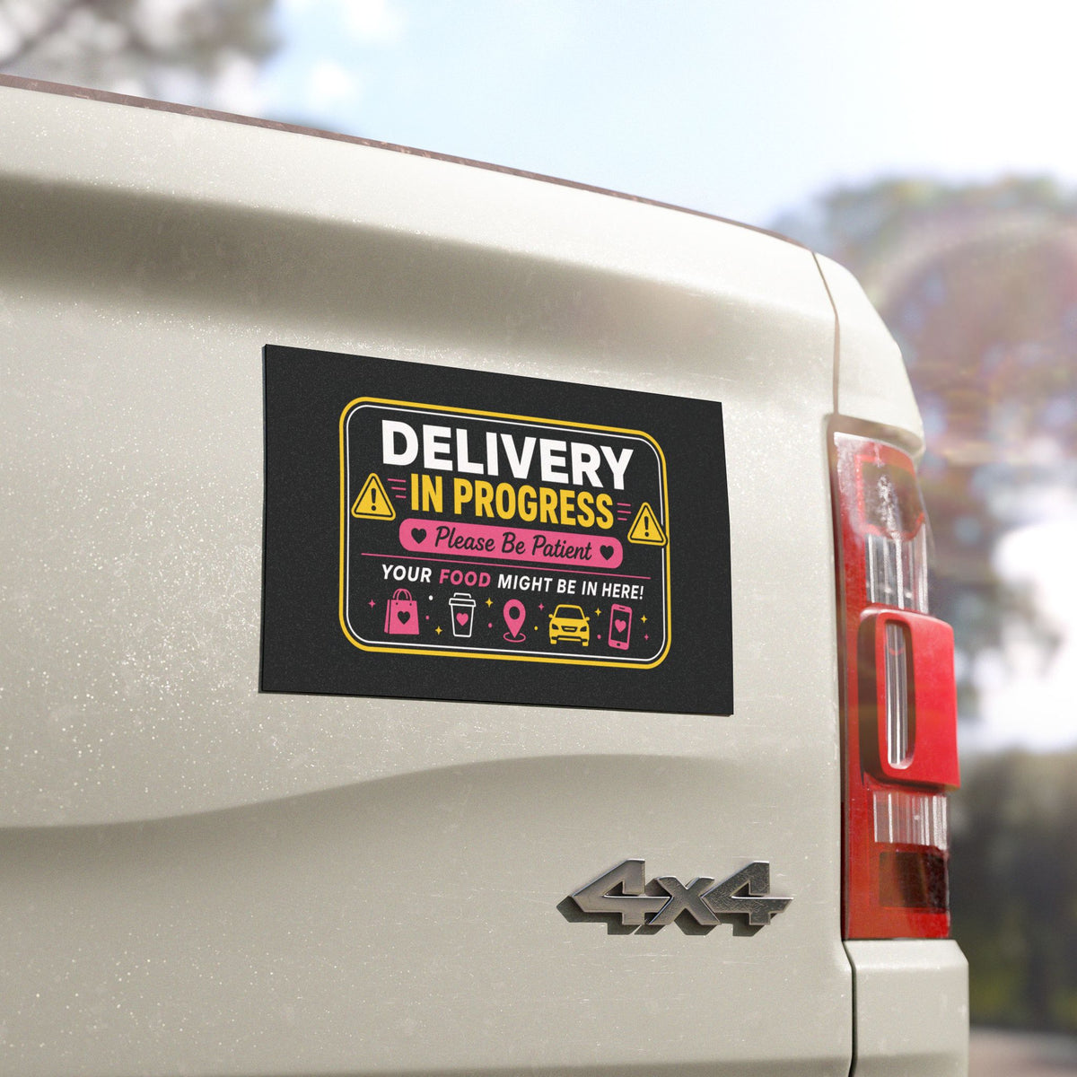 Car Magnet — "Delivery In Progress"