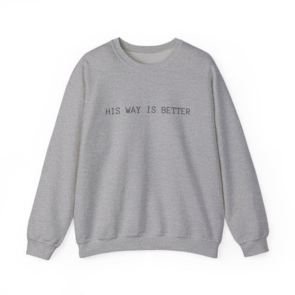 His Way is Better Sweater