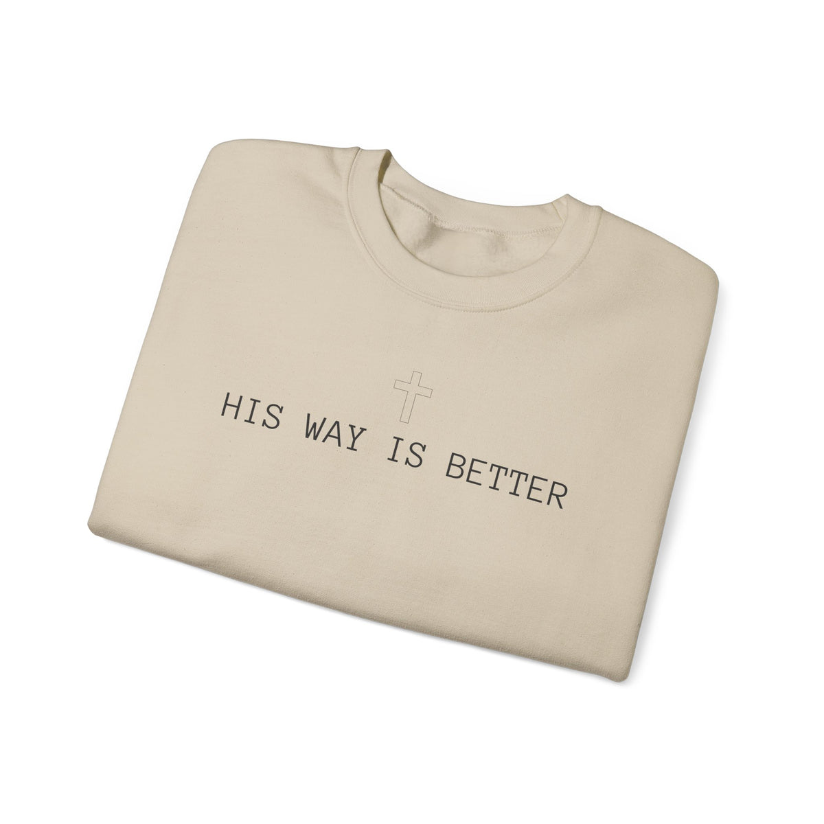 His Way is Better Sweater