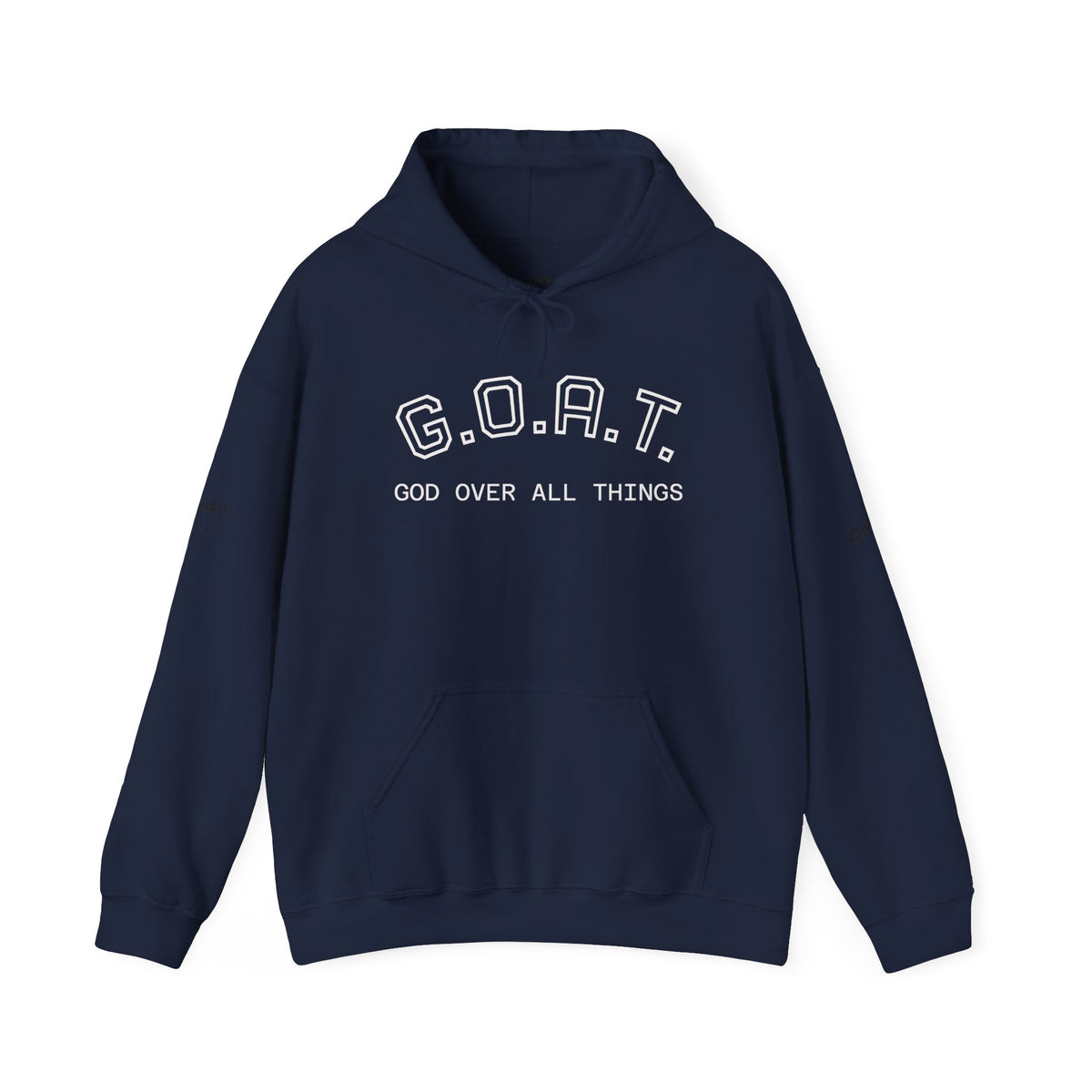 G.O.A.T. Hoodie — "God Over All Things" Hoodie