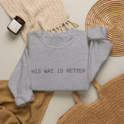 His Way is Better Sweater
