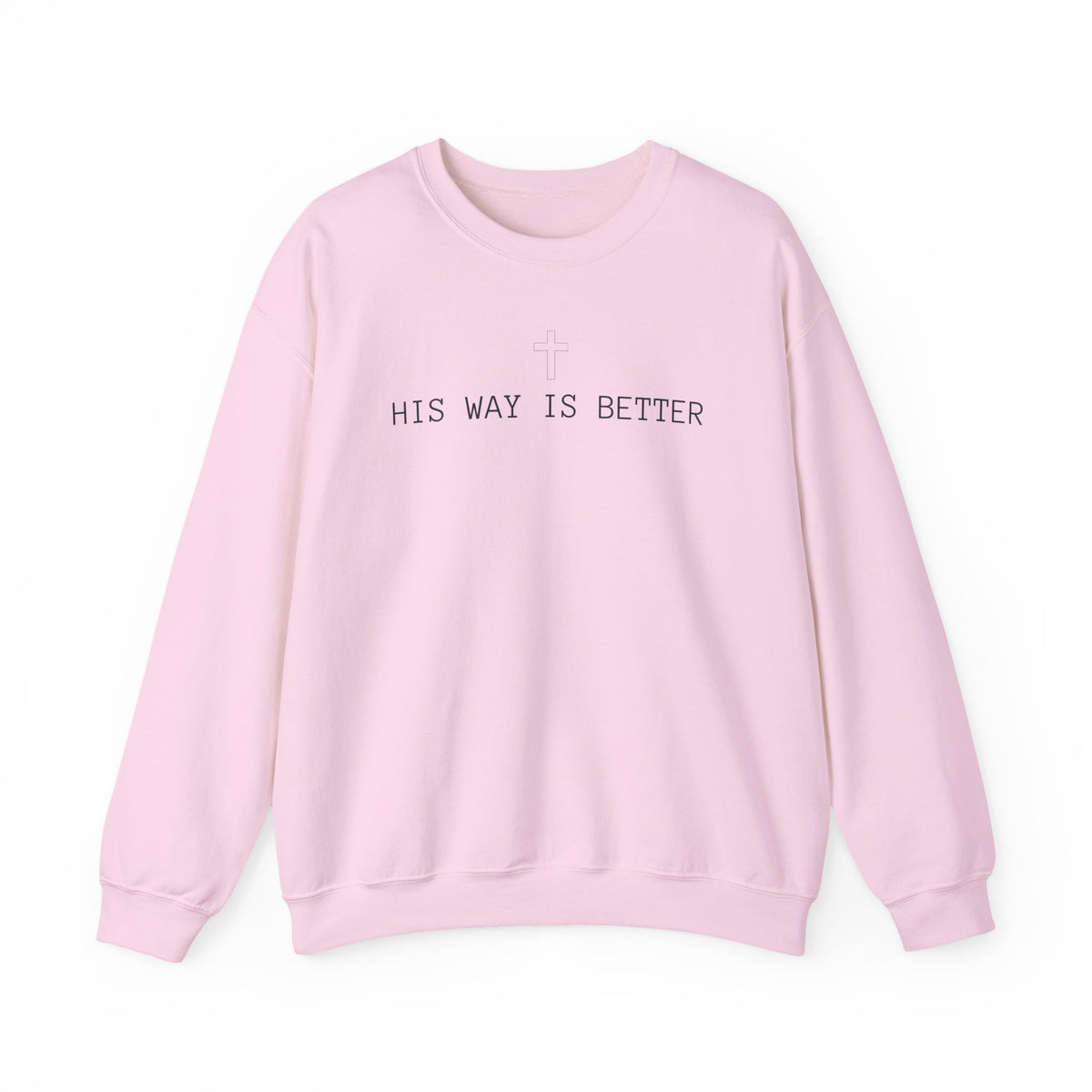 His Way is Better Sweater