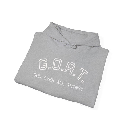 G.O.A.T. Hoodie — "God Over All Things" Hoodie