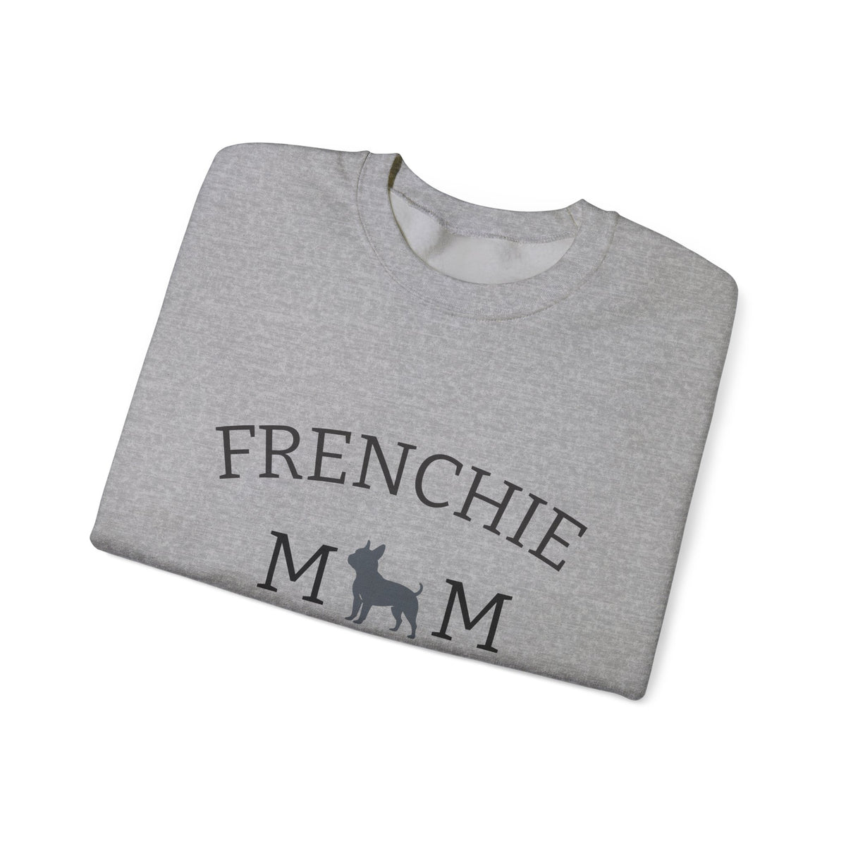 Frenchie Mom Sweatshirt