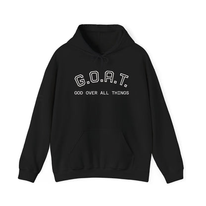 G.O.A.T. Hoodie — "God Over All Things" Hoodie