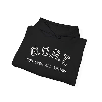 G.O.A.T. Hoodie — "God Over All Things" Hoodie