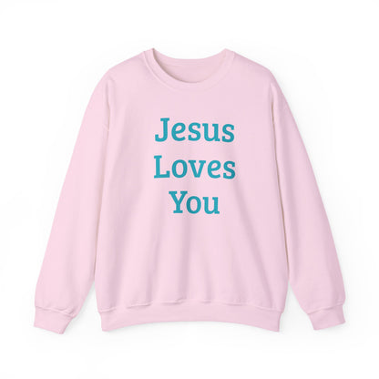 Jesus Loves You  Sweatshirt