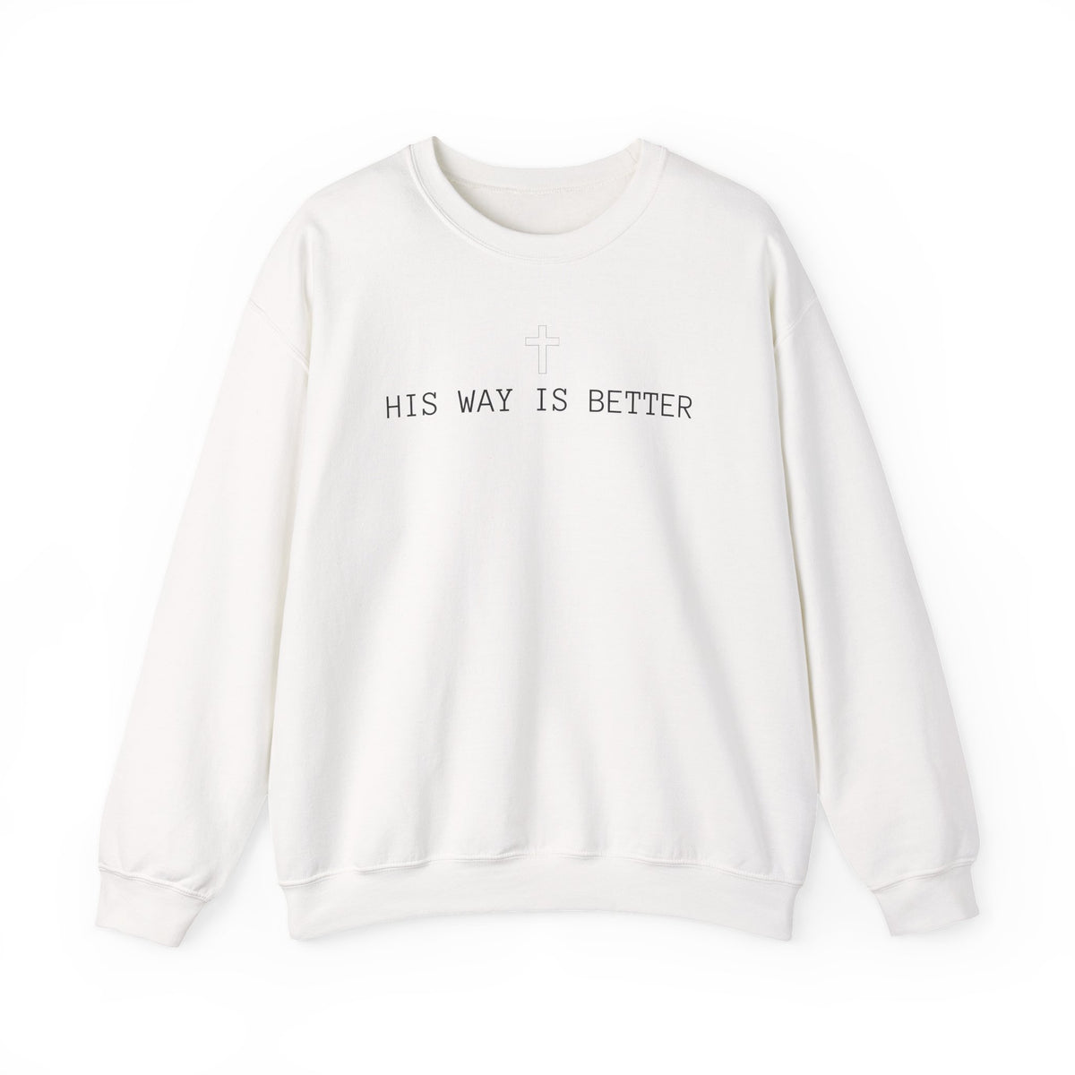 His Way is Better Sweater