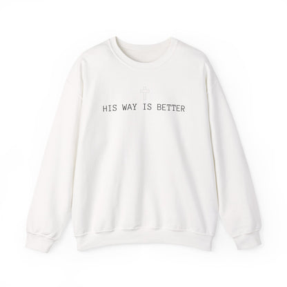 His Way is Better Sweater