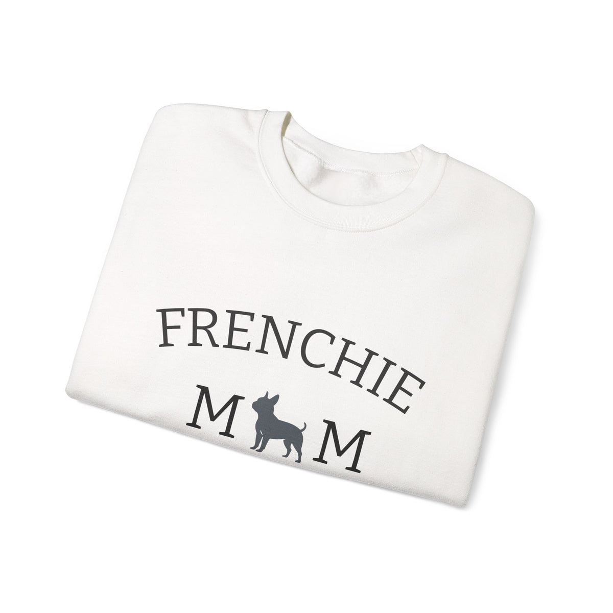 Frenchie Mom Sweatshirt