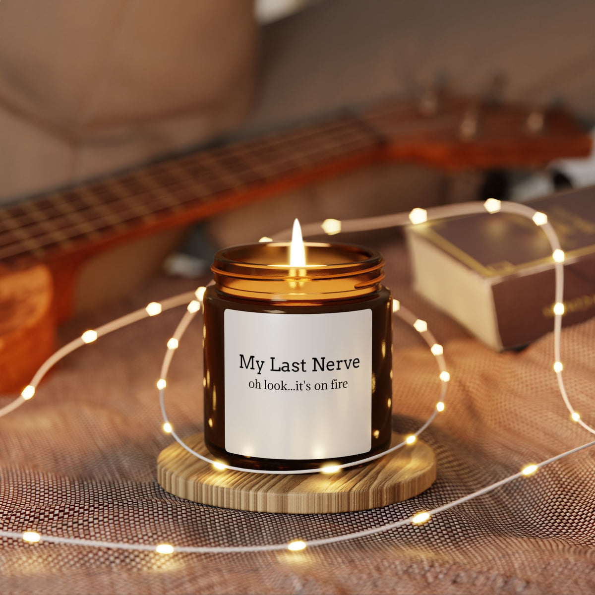 My Last Nerve Soy Candle