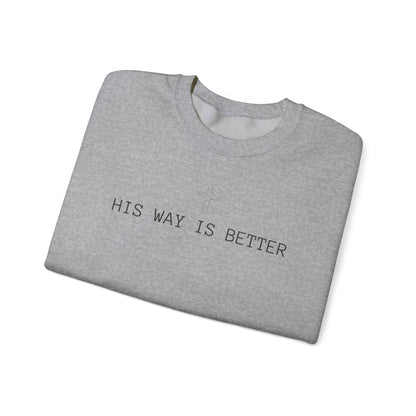 His Way is Better Sweater