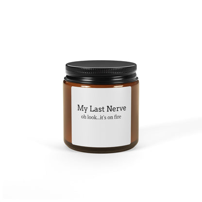 My Last Nerve Soy Candle